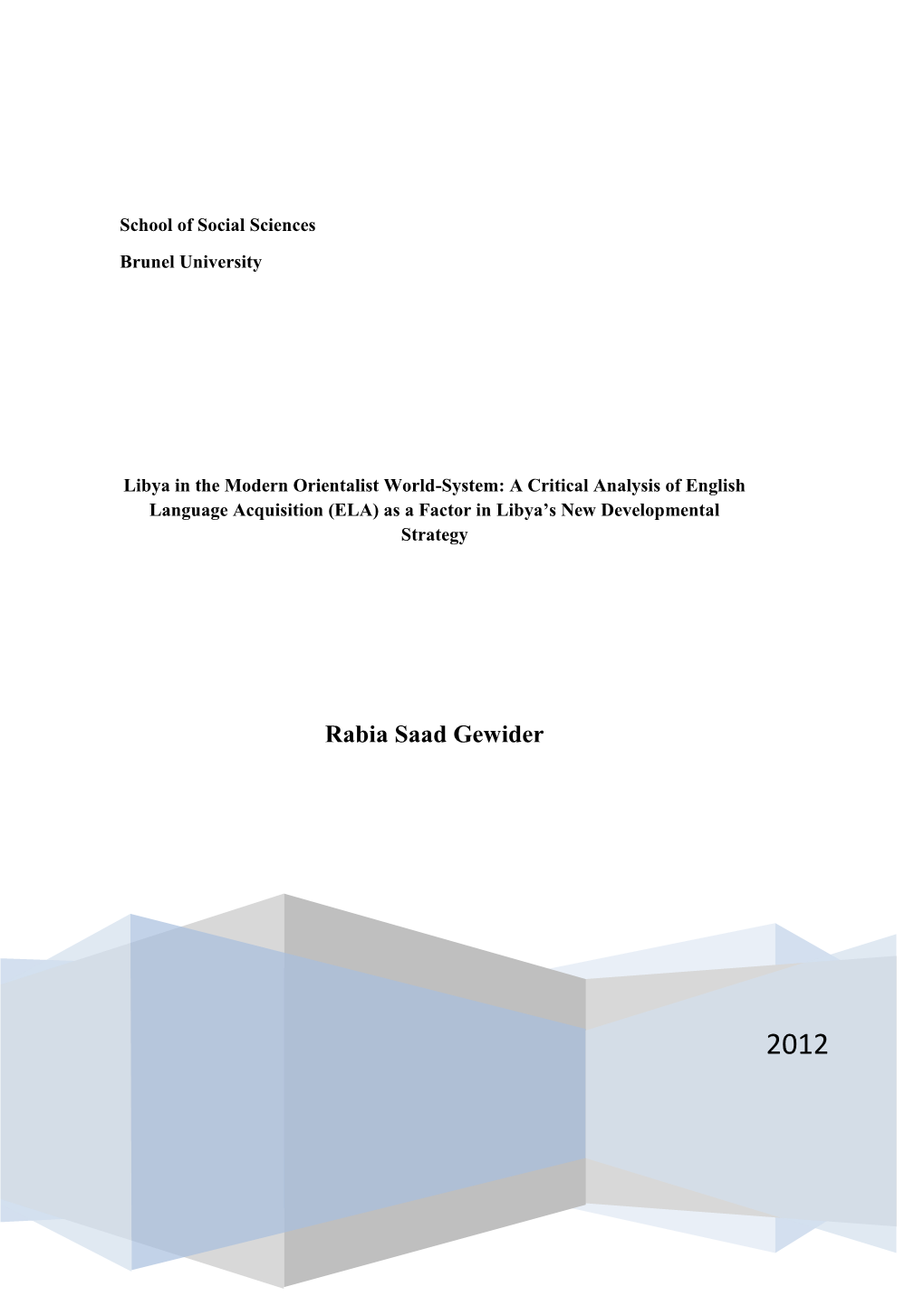 Libya, Human Capital and the Global Economy Rabia Gewieder