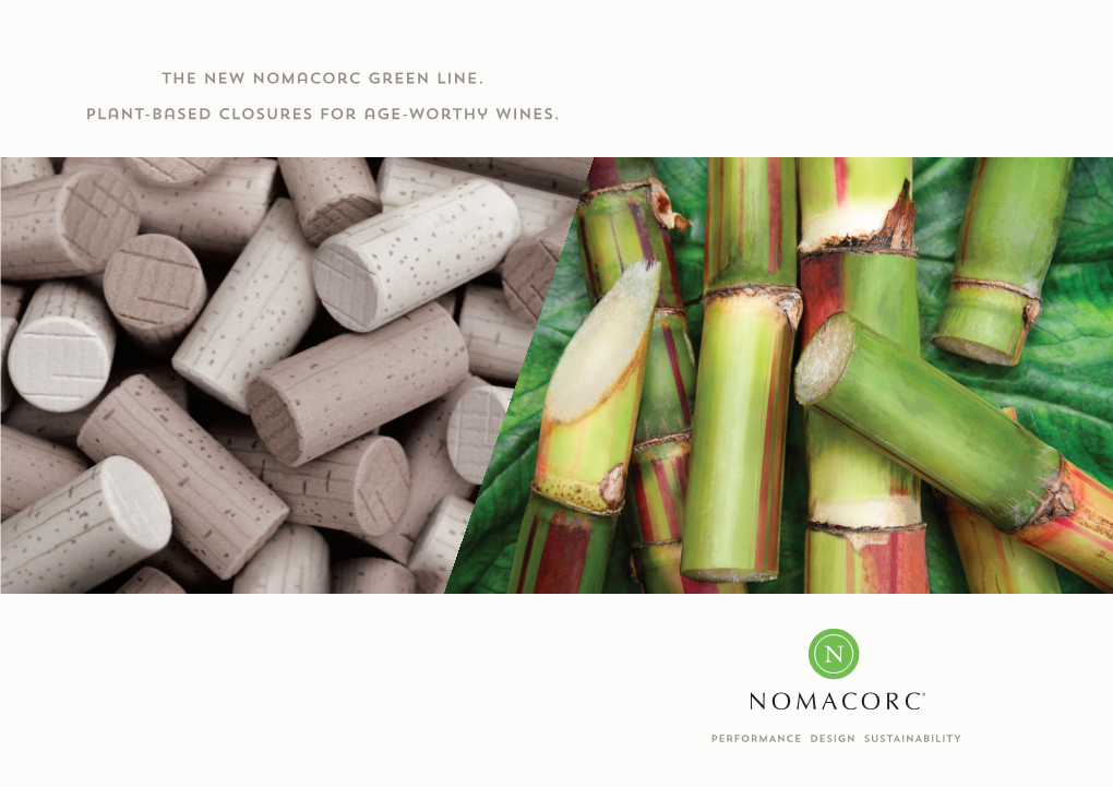 The New Nomacorc Green Line. Plant-Based Closures for Age