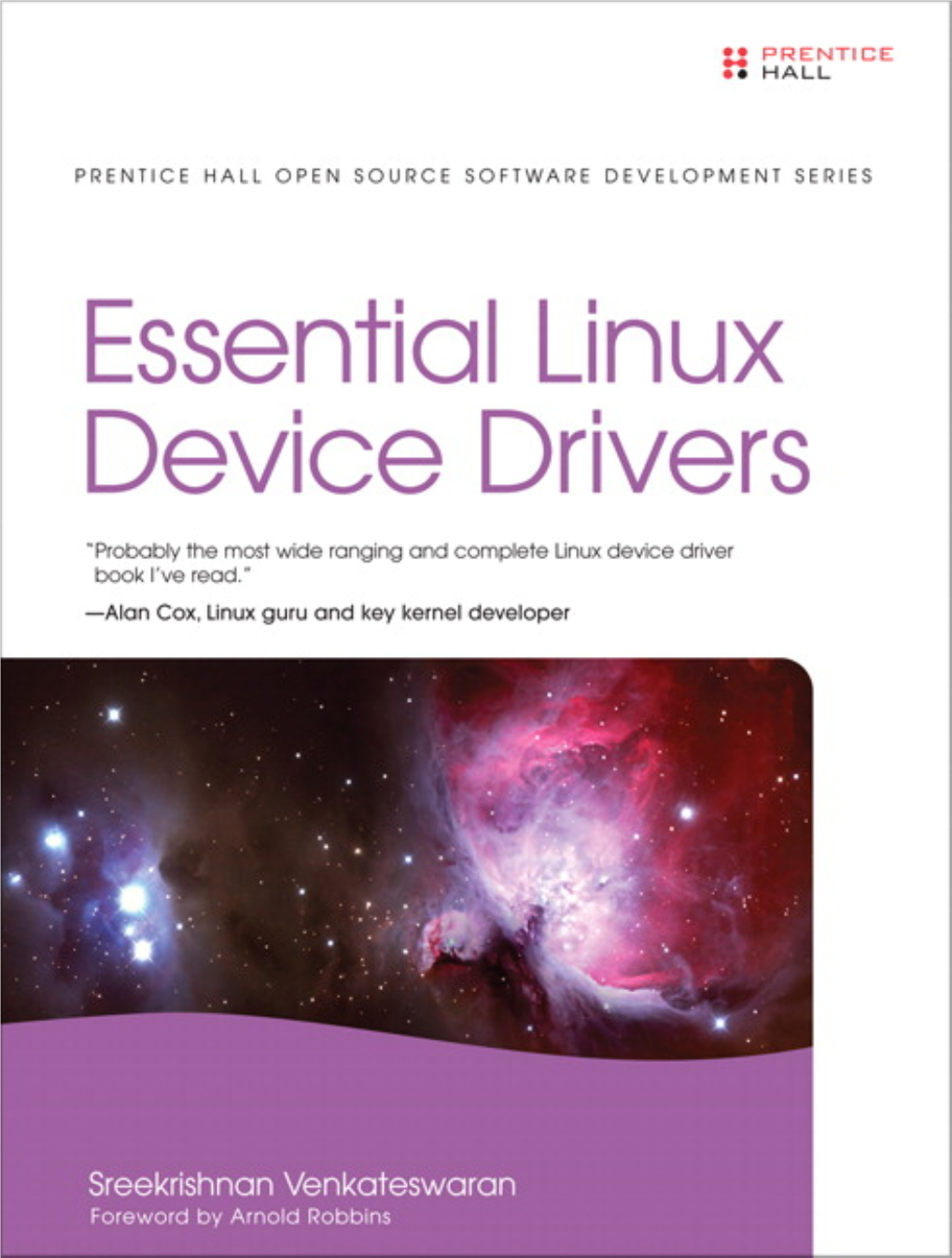 2008 Essential Linux Device Drivers; Sreekrishnan Venkateswaran