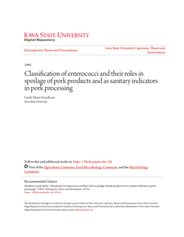 Classification of Enterococci and Their Roles in Spoilage of Pork Products and As Sanitary Indicators in Pork Processing Linda Marie Knudtson Iowa State University