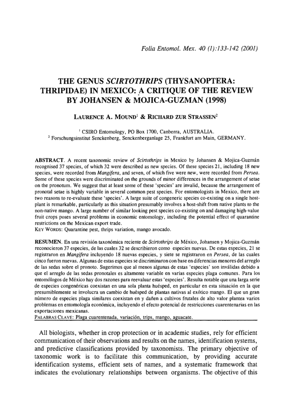 The Genus Scirtothrips (Thysanoptera: Thripidae) in Mexico: a Critique of the Review by Johansen & Mojica-Guzman (1998)