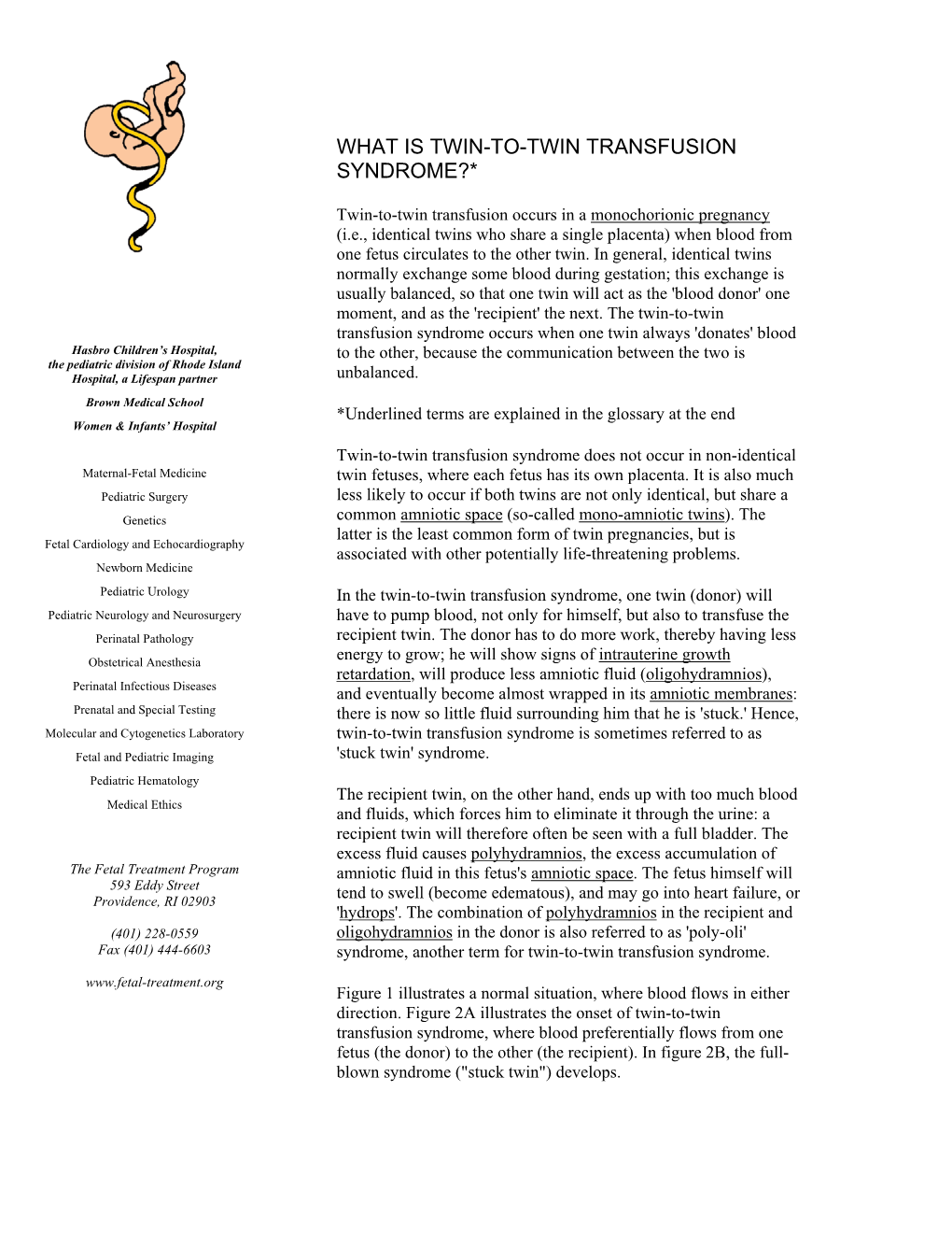 What Is Twin-To-Twin Transfusion Syndrome?*