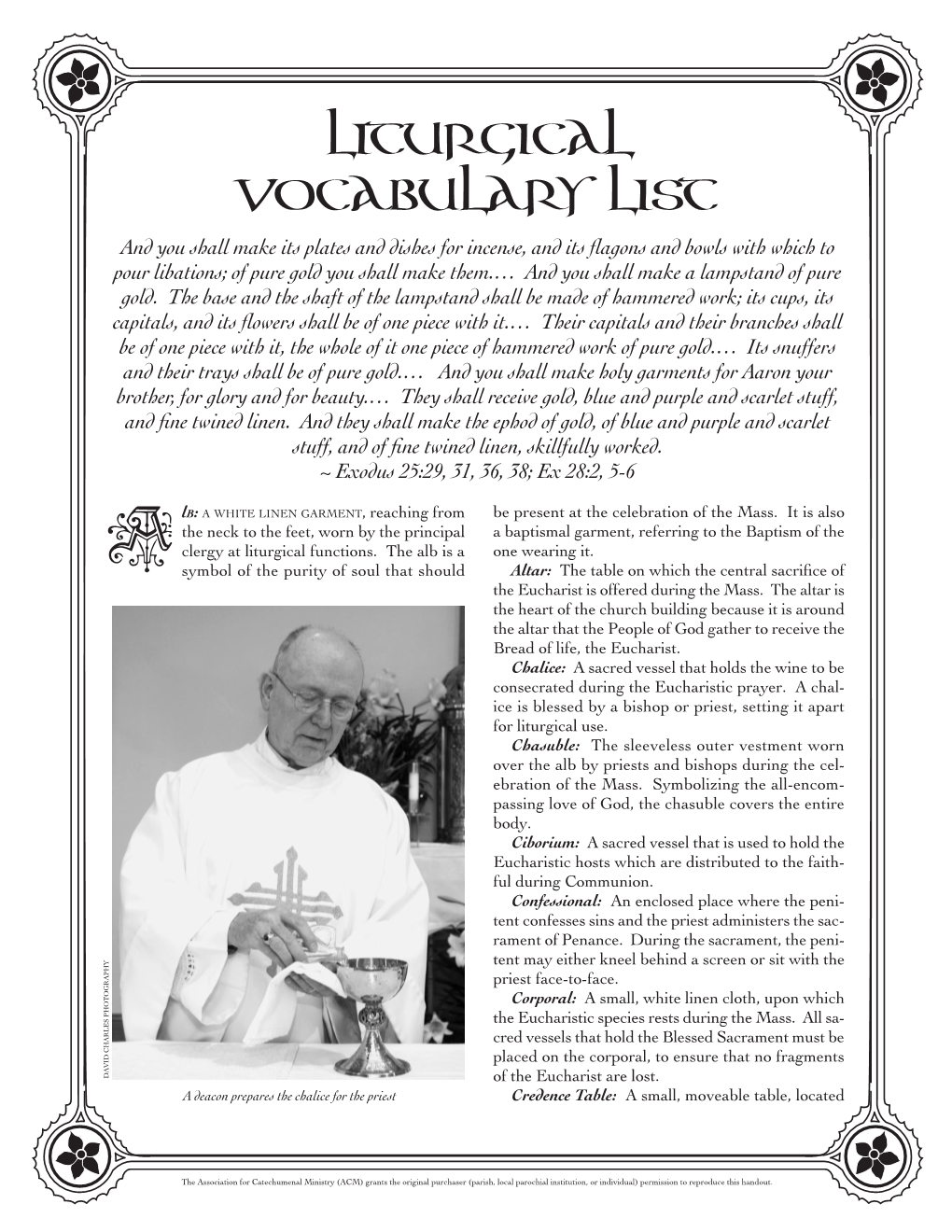 Liturgical Vocabulary List — Page 2 Blessed Sacrament Server/Acolyte: a Person Who Assists the Priest at Upon Those Who Wor- Mass and Other Liturgical Functions