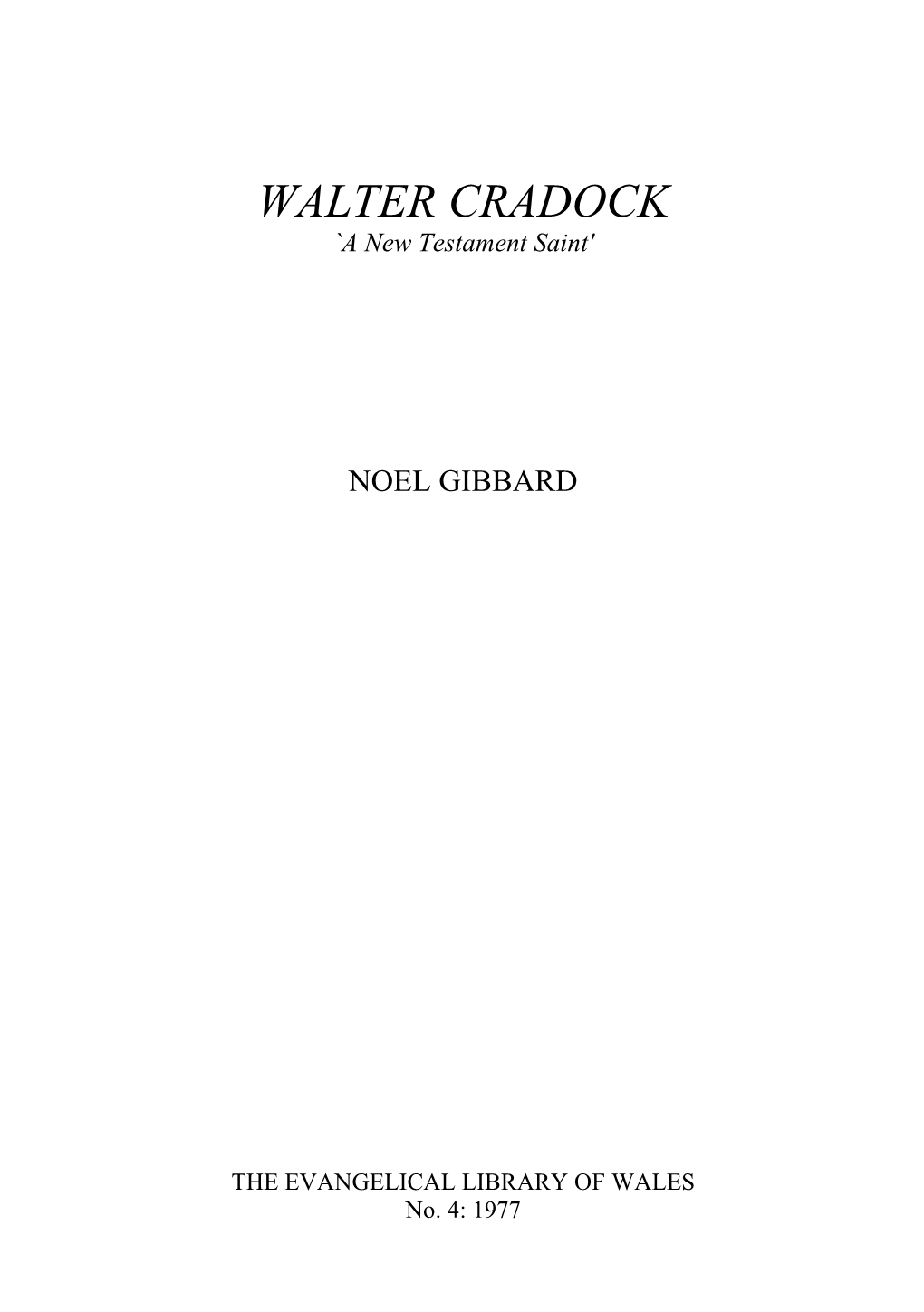 WALTER CRADOCK `A New Testament Saint'