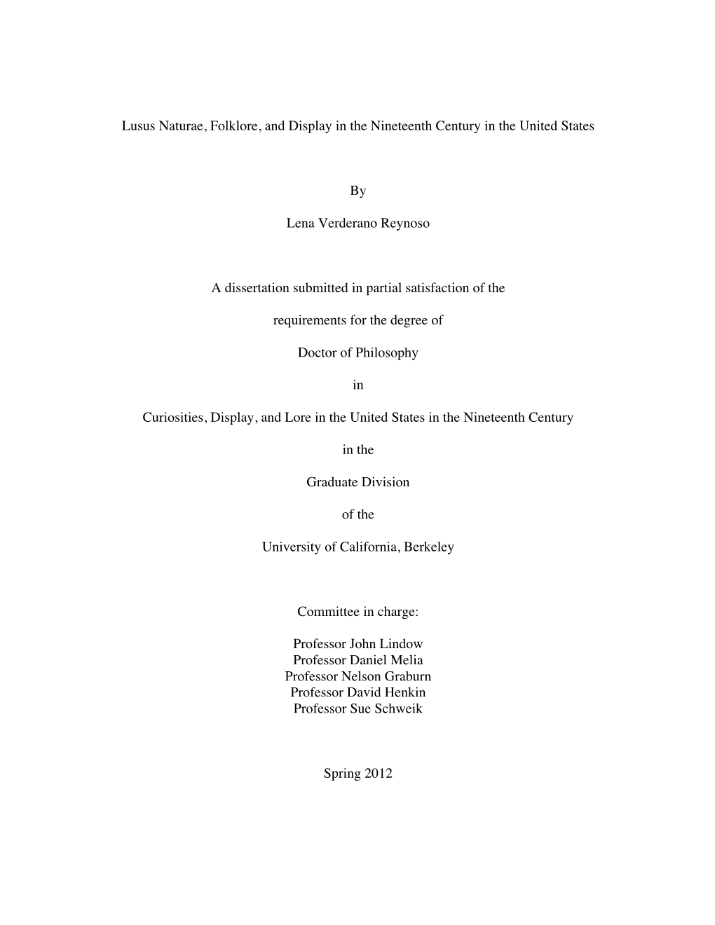 Lusus Naturae, Folklore, and Display in the Nineteenth Century in the United States by Lena Verderano Reynoso a Dissertation