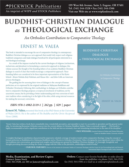 Buddhist-Christian Dialogue As Theological Exchange an Orthodox Contribution to Comparative Eology