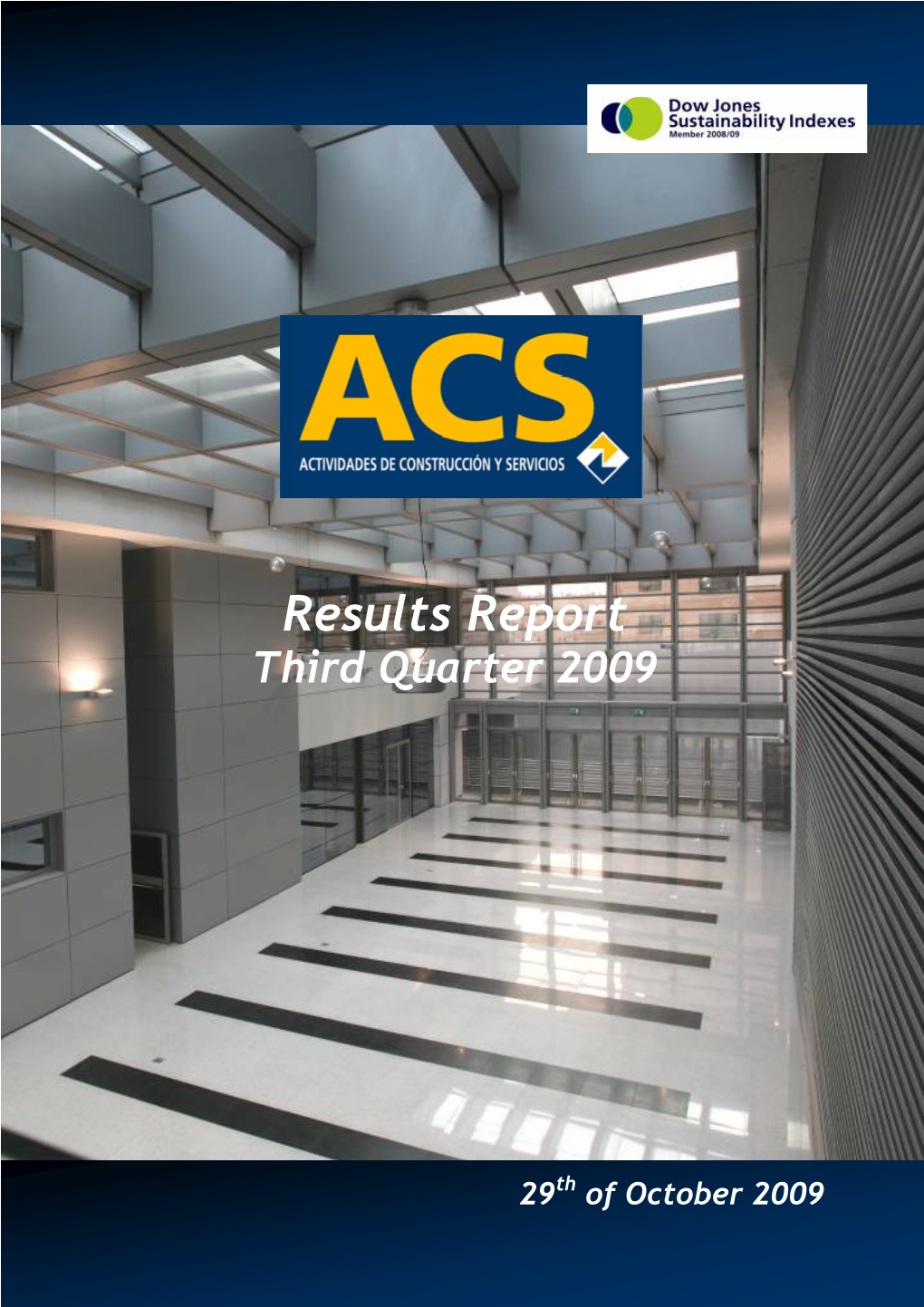 Results Report Third Quarter 2009