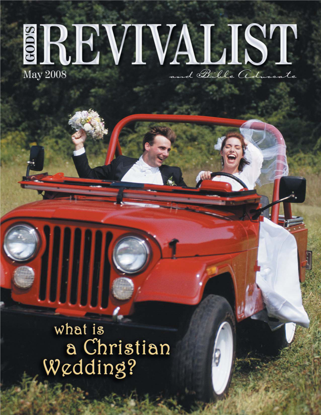 May 2008 Revivalist