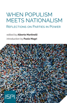 WHEN POPULISM MEETS NATIONALISM Alberto Martinelli Horum Ditrem Det Venatius; No