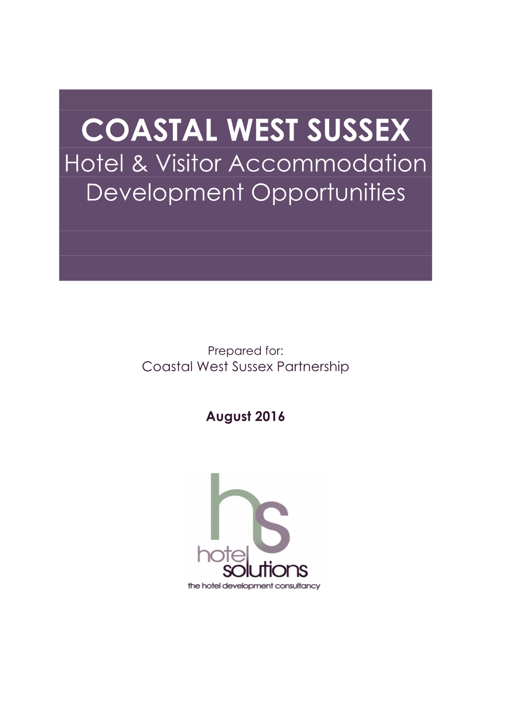 COASTAL WEST SUSSEX Hotel & Visitor Accommodation Development Opportunities