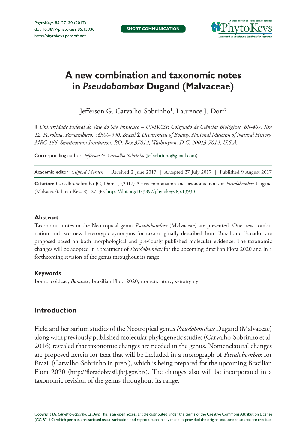 A New Combination and Taxonomic Notes in Pseudobombax Dugand (Malvaceae)