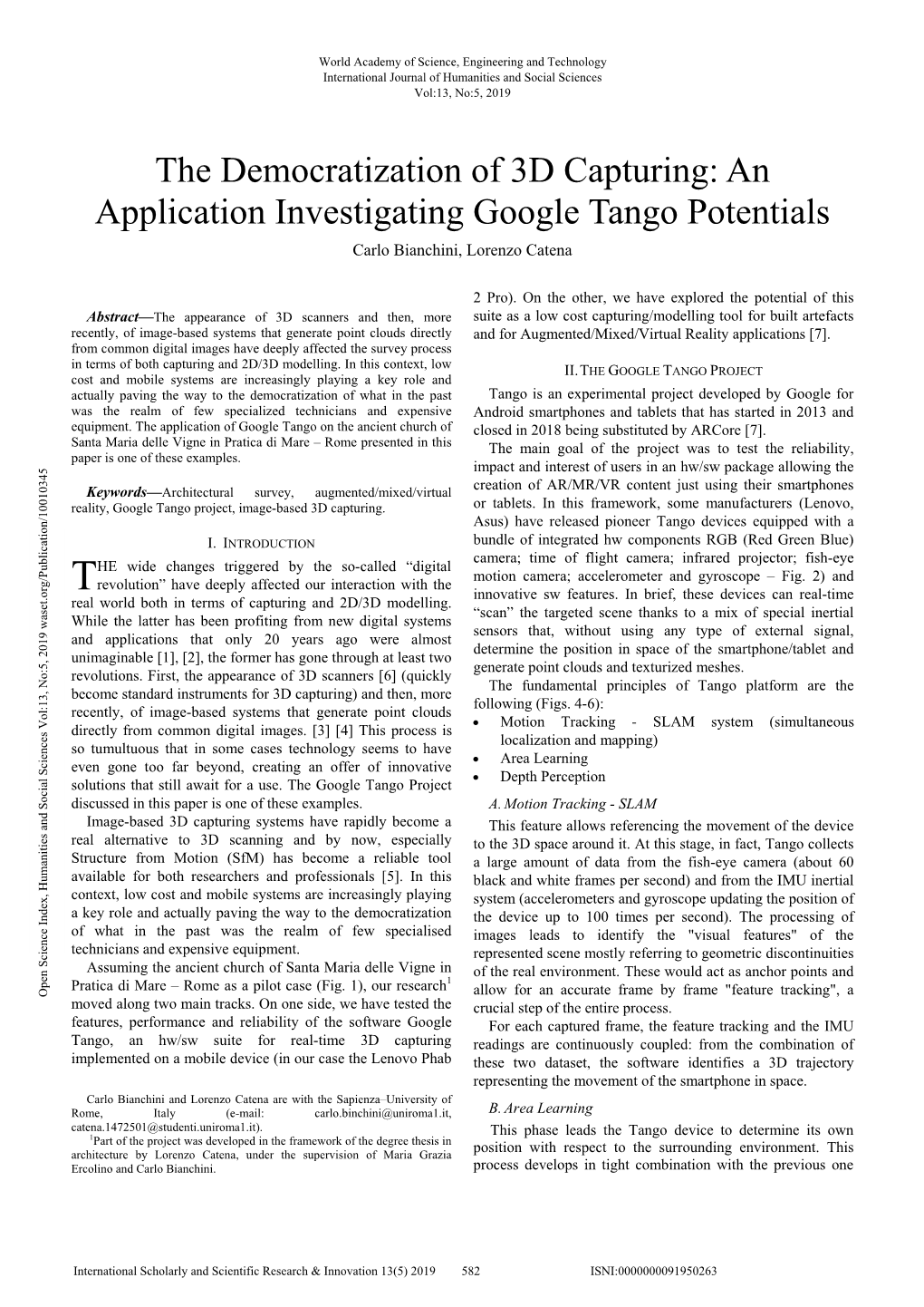 The Democratization of 3D Capturing: an Application Investigating Google Tango Potentials Carlo Bianchini, Lorenzo Catena