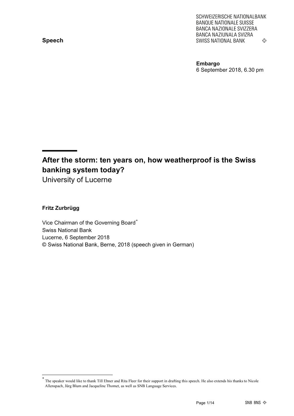 Ten Years On, How Weatherproof Is the Swiss Banking System Today? University of Lucerne