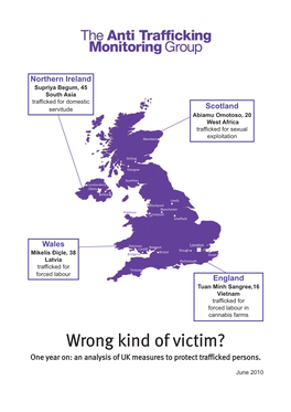 Wrong Kind of Victim? One Year On: an Analysis of UK Measures to Protect Trafficked Persons