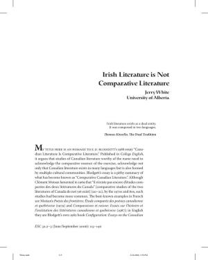 Irish Literature Is Not Comparative Literature Jerry White University of Alberta