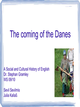 The Coming of the Danes