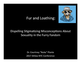 Fur and Loathing