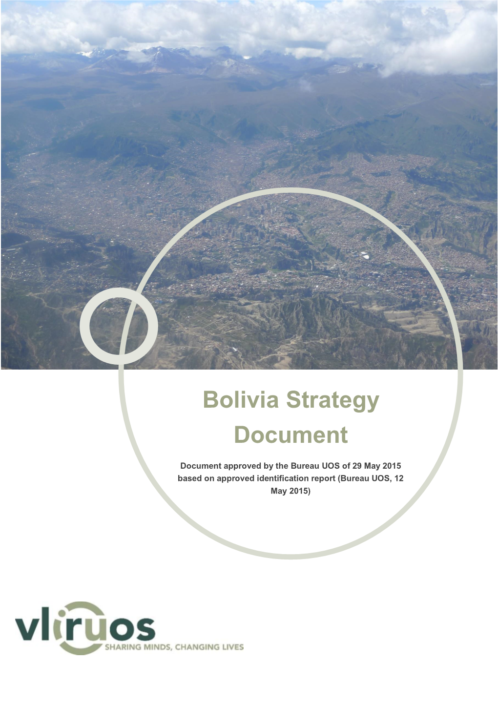 Bolivia Country Strategy Formulation Process 13 2.1.2