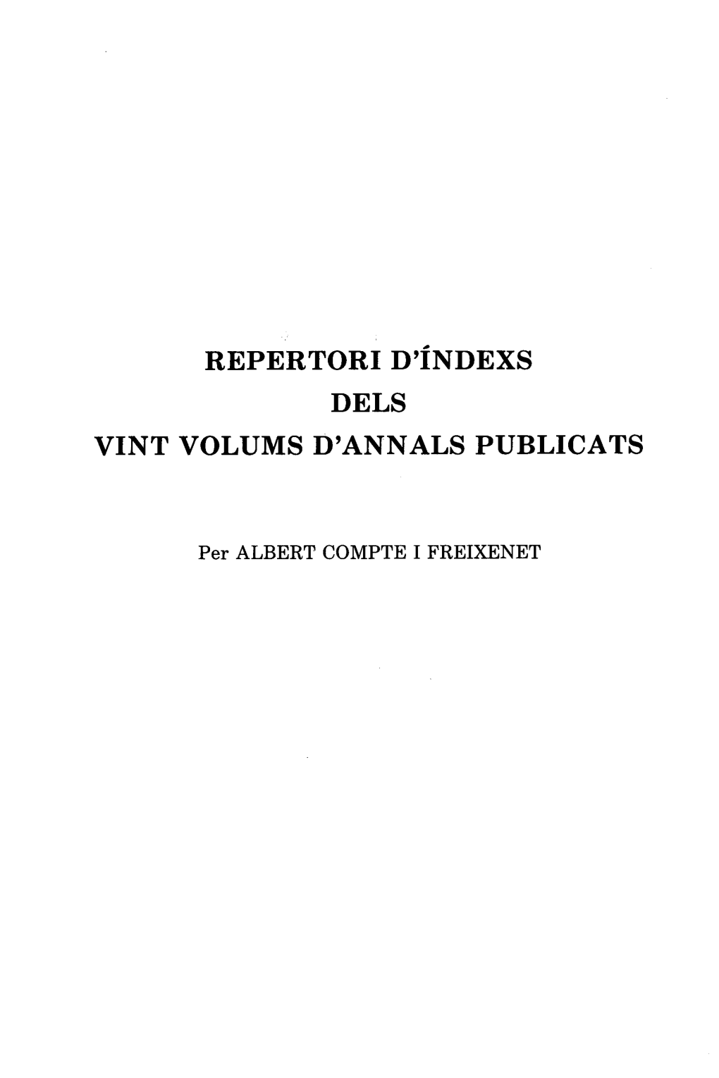 Repertori D'índexs Dels Vint Volums D'annals Publicats