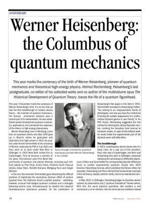 Werner Heisenberg: the Columbus of Quantum Mechanics
