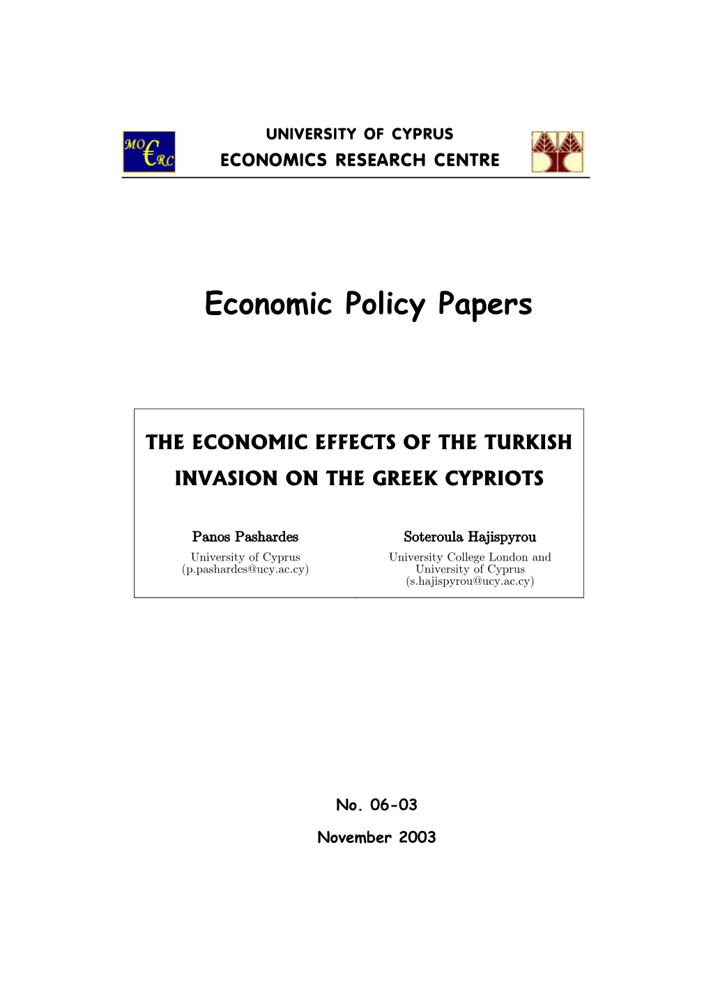 The Economic Effects of the Turkish Invasion on the Greek Cypriots