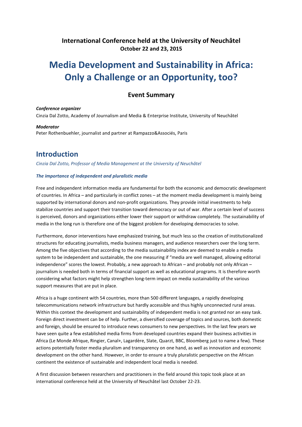 Media Development and Sustainability in Africa: Only a Challenge Or an Opportunity, Too?