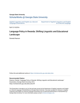 Language Policy in Rwanda: Shifting Linguistic and Educational Landscape