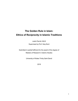 The Golden Rule in Islam: Ethics of Reciprocity in Islamic Traditions