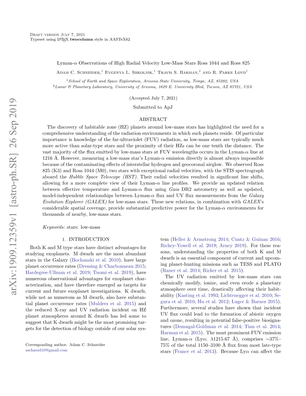 Arxiv:1909.12359V1 [Astro-Ph.SR] 26 Sep 2019 While Not As Numerous As M Dwarfs, Also Have Substan- Ability (Kasting Et Al