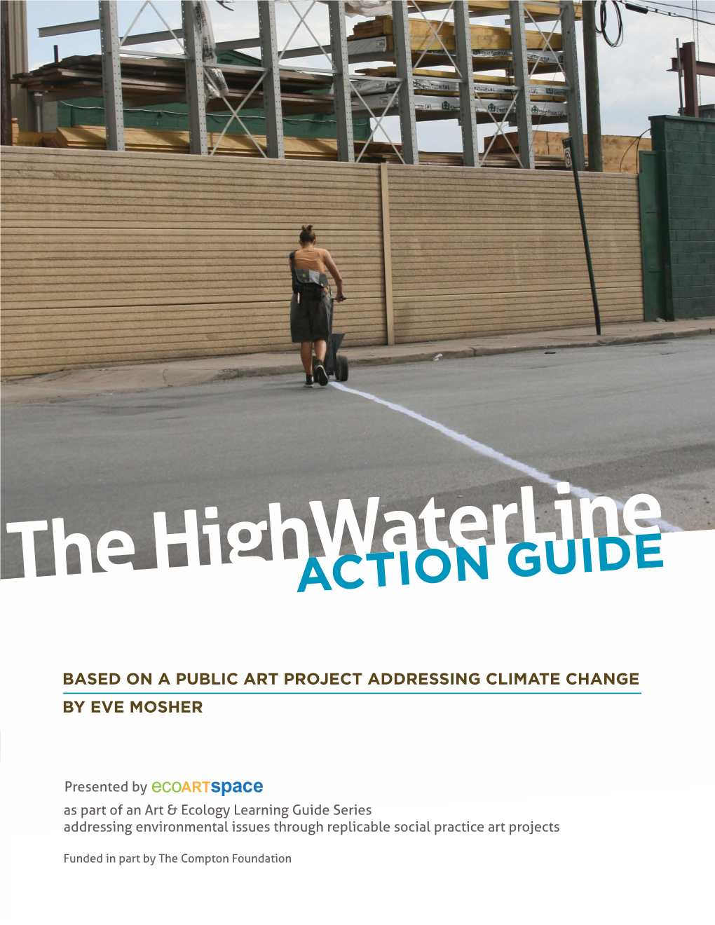 The Highwaterline ACTION GUIDE