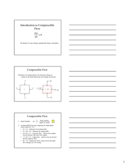 Introduction to Compressible Flow Dρ ≠ 0 Dt