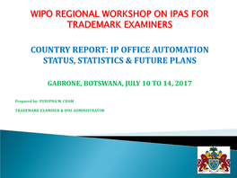 Wipo Regional Workshop on Ipas for Trademark Examiners