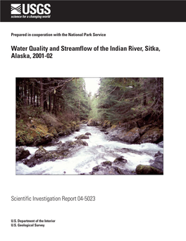 Water Quality and Streamflow of the Indian River, Sitka, Alaska, 2001-02