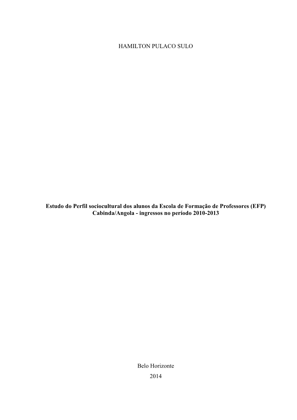 HAMILTON PULACO SULO Estudo Do Perfil Sociocultural Dos Alunos Da Escola De Formação De Professores (EFP) Cabinda/Angola