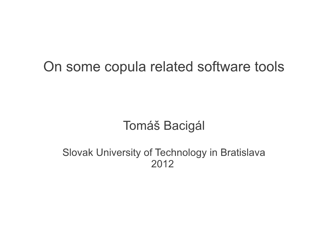 On Some Copula Related Software Tools