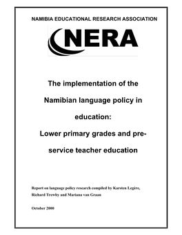 The Implementation of the Namibian Language Policy in Education: Lower Primary Grades and Pre-Service Teacher Education