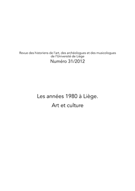 Les Années 1980 À Liège. Art Et Culture Avant-Propos
