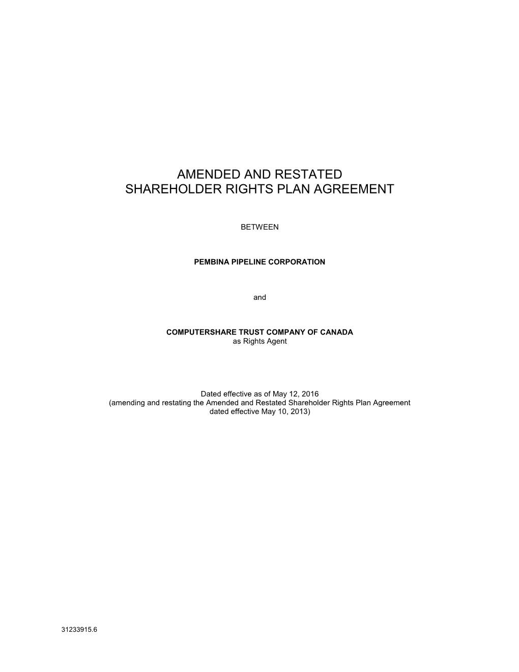 Amended and Restated Shareholder Rights Plan Agreement