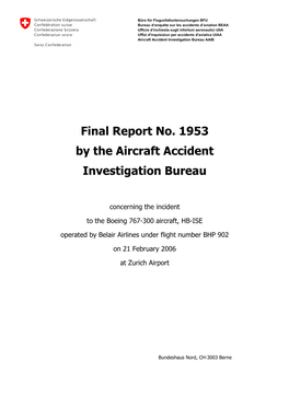 Final Report No. 1953 by the Aircraft Accident Investigation Bureau