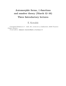 Automorphic Forms, L-Functions and Number Theory (March 12–16) Three Introductory Lectures
