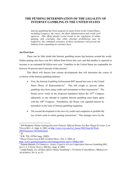 The Pending Determination of the Legality of Internet Gambling in the United States