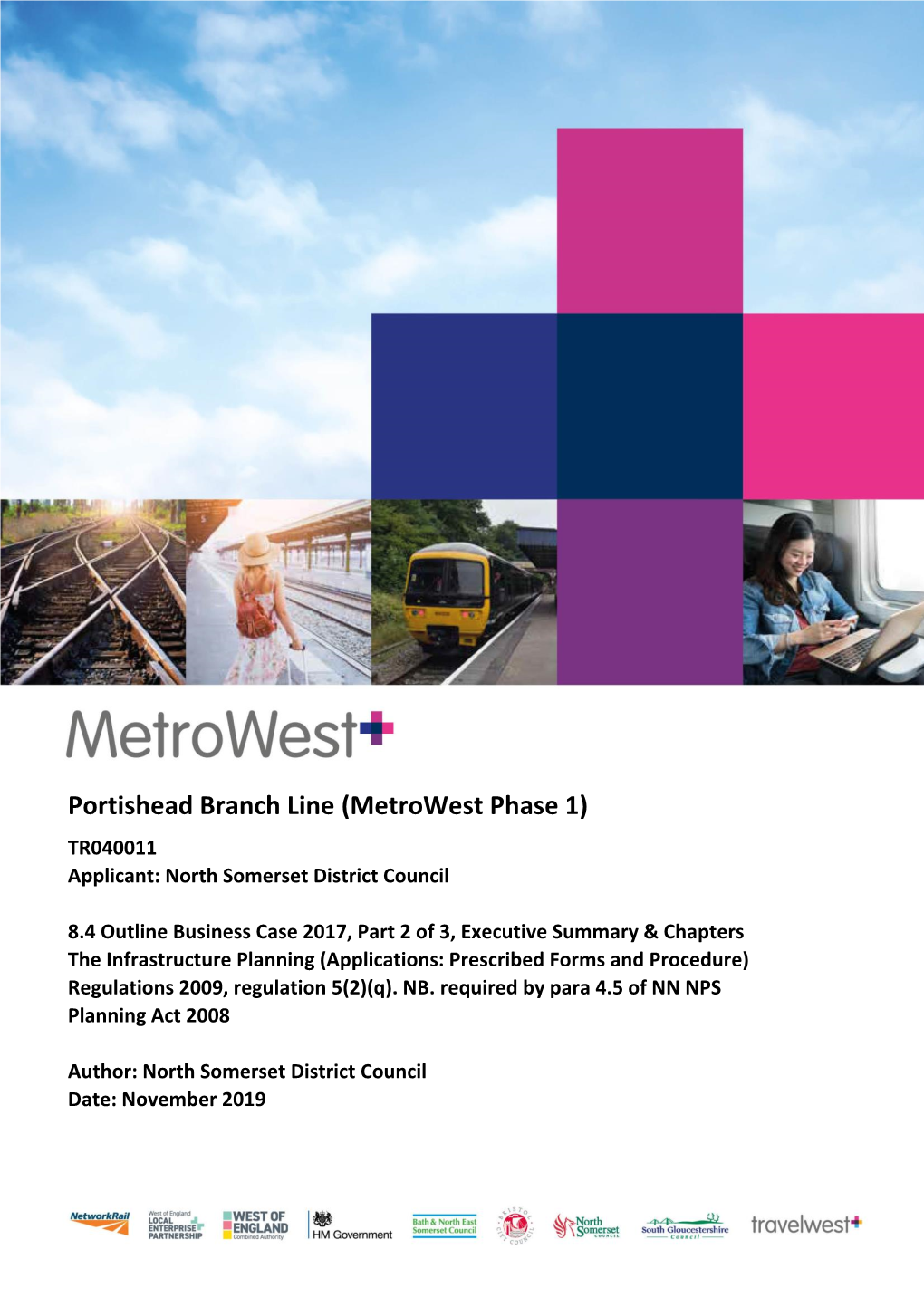 Portishead Branch Line (Metrowest Phase 1) TR040011 Applicant: North Somerset District Council