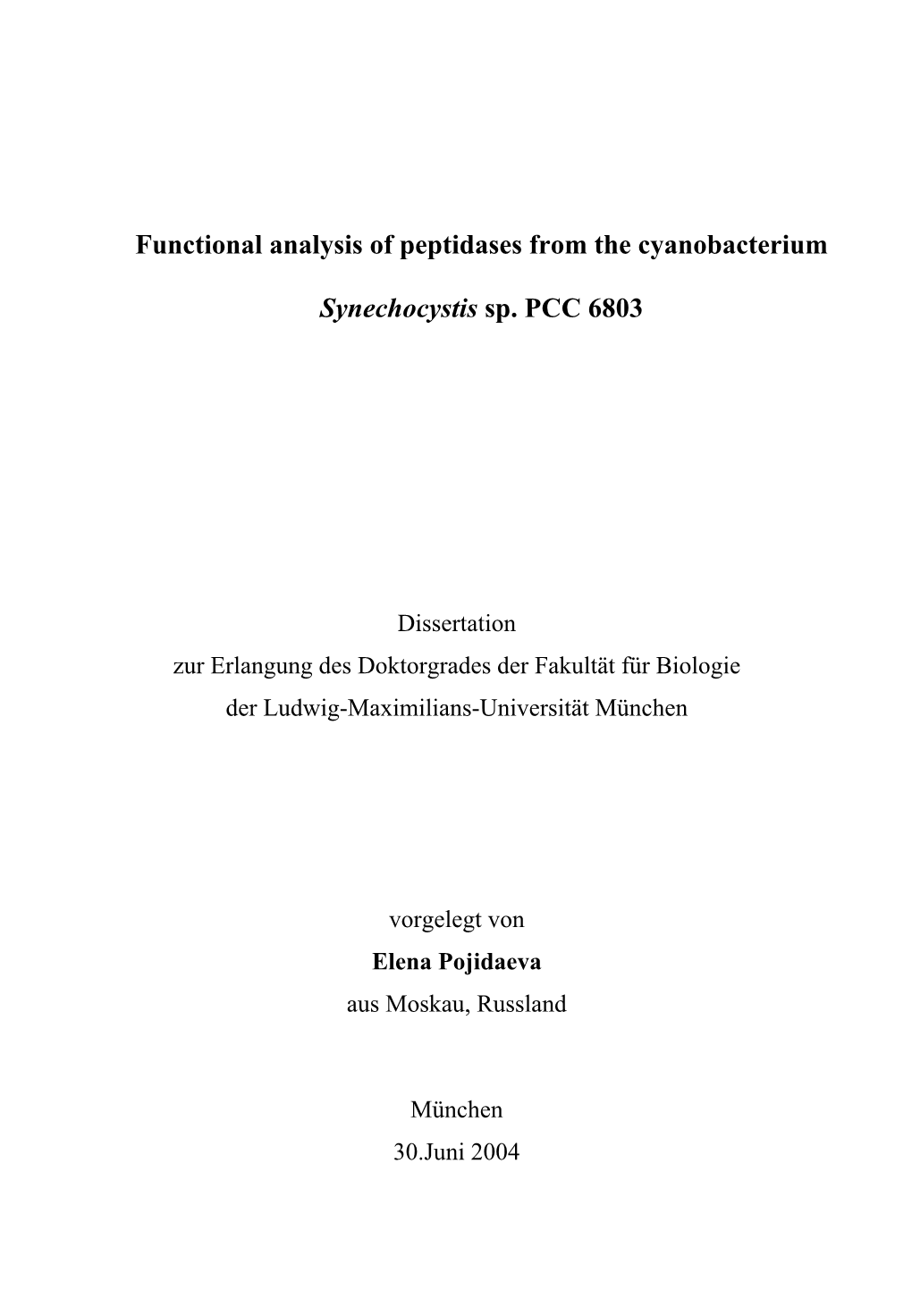 Functional Analysis of Peptidases from the Cyanobacterium Synechocystis