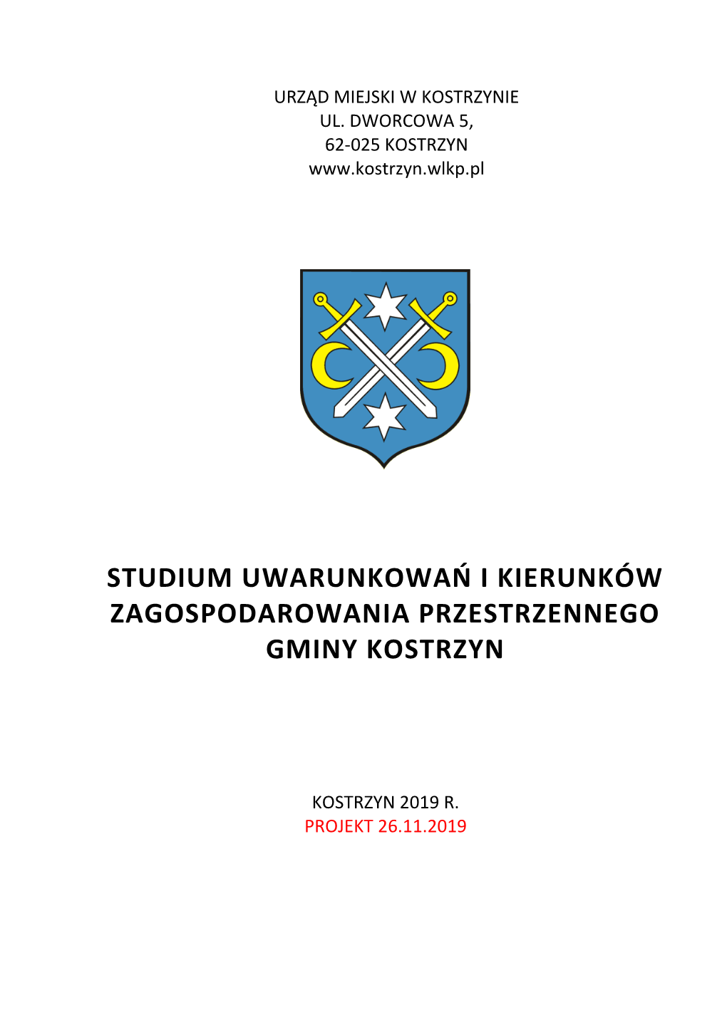 Studium Uwarunkowań I Kierunków Zagospodarowania Przestrzennego Gminy Kostrzyn