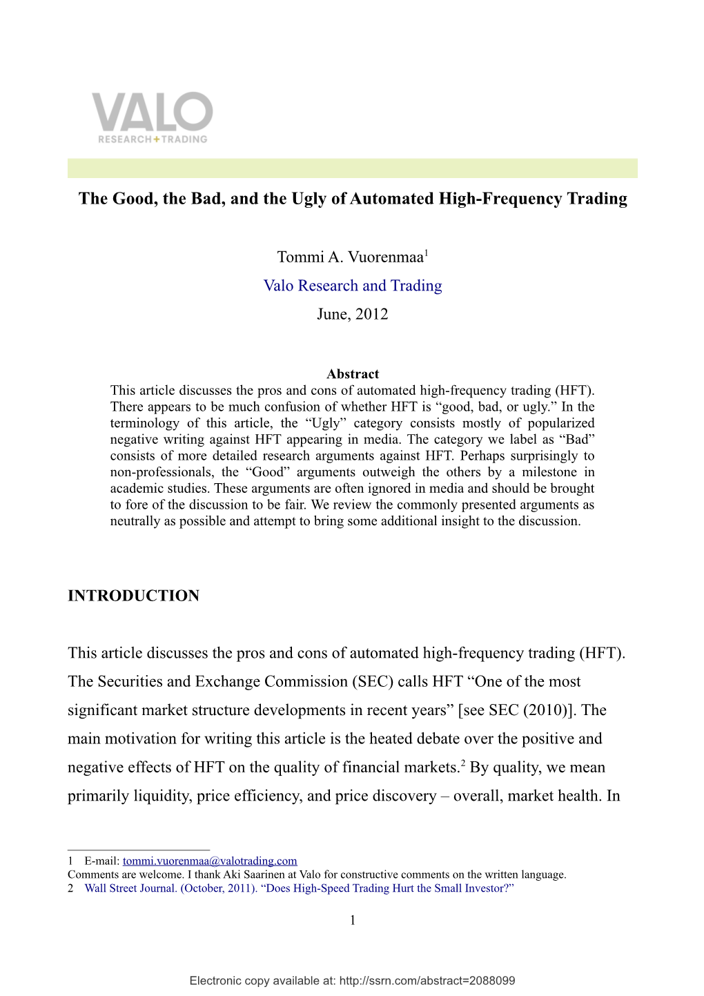 The Good, the Bad, and the Ugly of Automated High-Frequency Trading