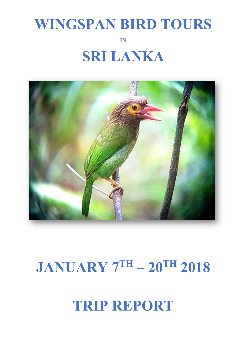 Wingspan Bird Tours Sri Lanka January 7 Th – 20Th 2018 Trip