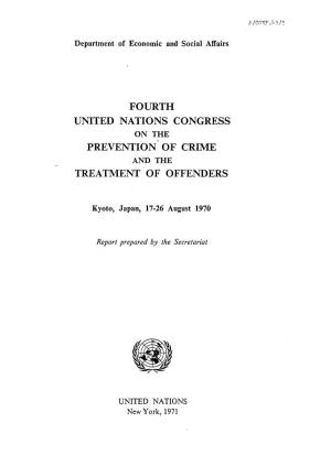 Fourth United Nations Congress on the Prevention of Crime and the Treatment of Offenders