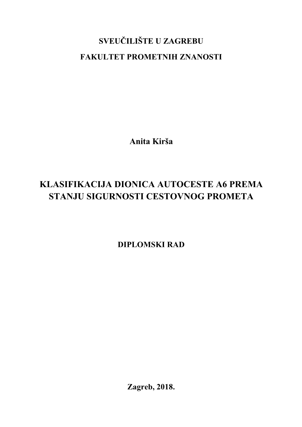 Klasifikacija Dionica Autoceste A6 Prema Stanju Sigurnosti Cestovnog Prometa