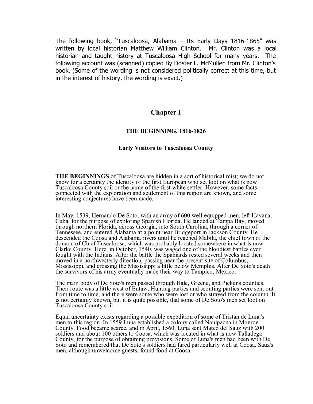 Tuscaloosa, Alabama – Its Early Days 1816-1865” Was Written by Local Historian Matthew William Clinton