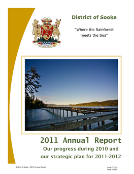 2010 Annual Report June 27, 2011 Page 1 of 80 DISTRICT of SOOKE COAT of ARMS